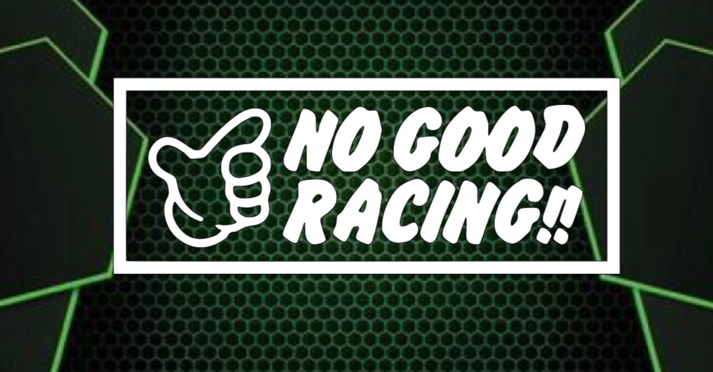 No good racing