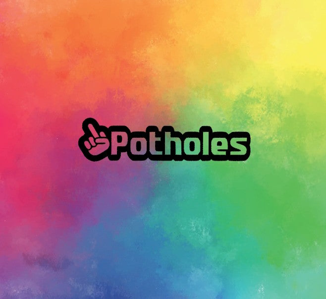 Fuck potholes