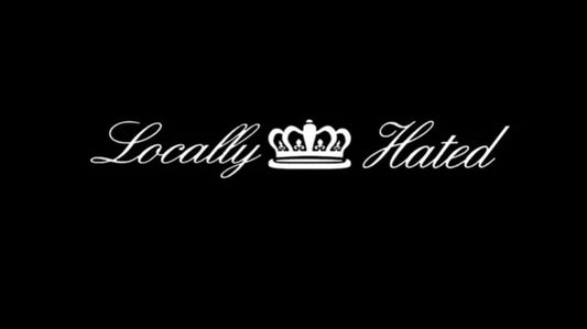 Locally hated